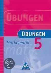 Übungen Mathematik 5. Neubearbeitung