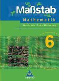 Maßstab 6. Mathematik Baden-Württemberg. Hauptschule