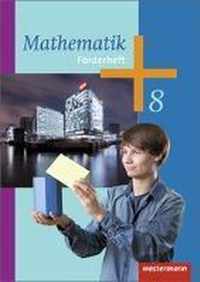 Mathematik 8. Förderheft. Arbeitshefte für die Sekundarstufe 1