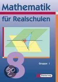 Mathematik für Realschulen. 8. Jahrgangsstufe. Wahlpflichtfächergruppe I. Bayern