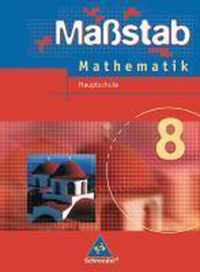 Maßstab 8. Mathematik. Schülerband. Hauptschule. Niedersachsen, Schleswig-Holstein