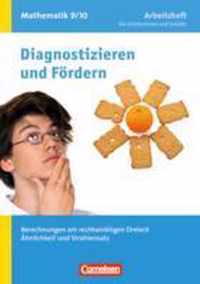 Diagnostizieren und Fördern 9./10. Schuljahr. Berechnungen am rechtwinkligen Dreieck, Strahlensätze und Ähnlichkeit. Arbeitsheft Mathematik