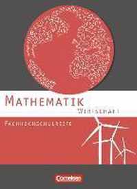 Mathematik Fachhochschulreife Wirtschaft. Schülerbuch