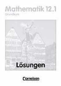 12. Schuljahr: 1. Halbjahr - Grundkurs - Lösungen zum Schülerbuch