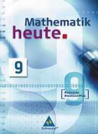 Mathematik heute 9. Schülerband. Realschule. Rheinland-Pfalz