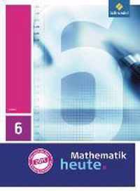 Mathematik heute 6. Schülerband. Hessen