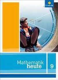 Mathematik heute 9. Schülerband. Nordrhein-Westfalen