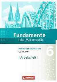 Fundamente der Mathematik 6. Schuljahr. Arbeitsheft mit eingelegten Lösungen. Gymnasium Nordrhein-Westfalen