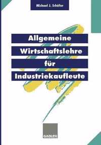 Allgemeine Wirtschaftslehre Fur Industriekaufleute