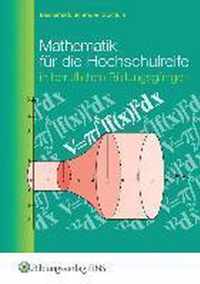 Mathematik für die Hochschulreife in beruflichen Bildungsgängen