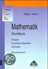 Mathematik. Analysis, Analytische Geometrie, Stochastik. Sekundarstufe Ii