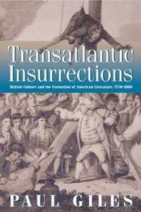 Transatlantic Insurrections