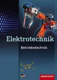 Betriebstechnik. Schülerbuch. Lernfelder 5 - 13