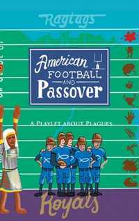 American Football & Passover