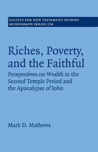 Riches, Poverty, and the Faithful