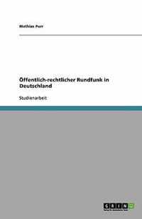 OEffentlich-rechtlicher Rundfunk in Deutschland