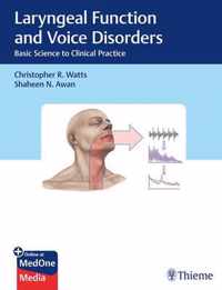 Laryngeal Function and Voice Disorders