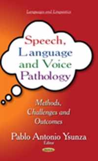 Speech, Language & Voice Pathology