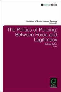 The Politics of Policing