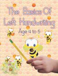 The Basics of Left Handwriting, Age 4 - 5