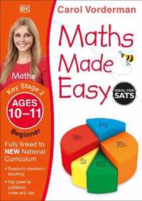 Maths Made Easy: Beginner, Ages 10-11 (Key Stage 2)