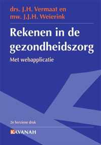 Rekenen in de gezondheidszorg + CD-ROM / druk 1