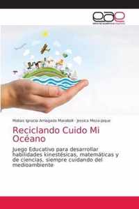 Reciclando Cuido Mi Oceano