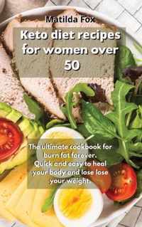 Keto Diet Recipes for Women Over 50