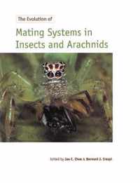 The Evolution of Mating Systems in Insects and Arachnids