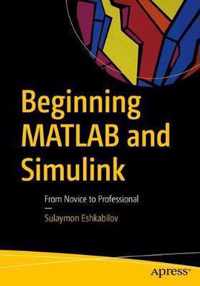 Beginning MATLAB and Simulink