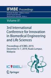 3rd International Conference for Innovation in Biomedical Engineering and Life Sciences