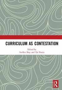 Curriculum as Contestation