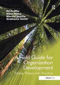 A Field Guide for Organisation Development