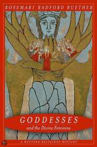 Goddesses and the Divine Feminine