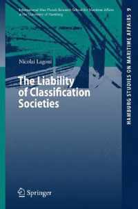 The Liability of Classification Societies