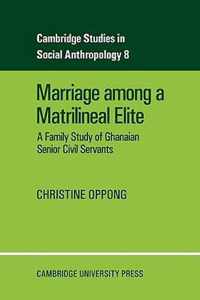 Marriage Among a Matrilineal Elite