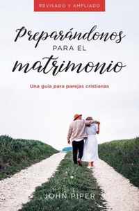 Preparandonos Para El Matrimonio