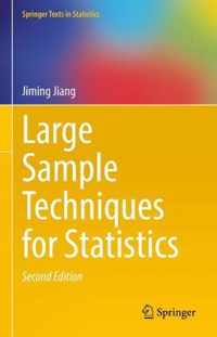 Large Sample Techniques for Statistics