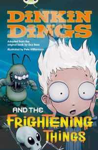 Bug Club Independent Fiction Year 4 Grey Dinking Dings and the Frightening Things