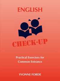 English Check-Up - Practical Exercises for Common Entrance