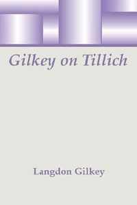 Gilkey on Tillich