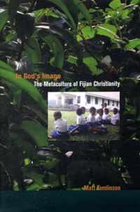 In God's Image - The Metaculture of Fijian Christianity