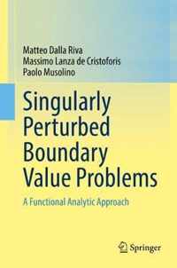 Singularly Perturbed Boundary Value Problems