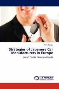 Strategies of Japanese Car Manufacturers in Europe