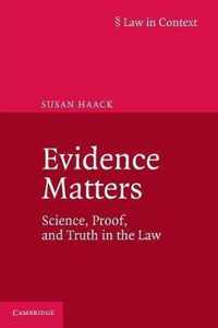 Evidence Matters