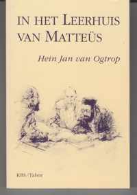 In het leerhuis van Matteus