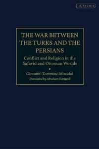 The War Between the Turks and the Persians