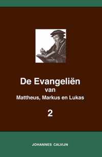 Harmonie der Evangeliën 2 -   De Evangeliën van Mattheus, Markus en Lukas 2