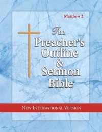 Preacher's Outline & Sermon Bible-NIV-Matthew 2