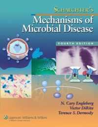 Schaechter'S Mechanisms Of Microbial Disease